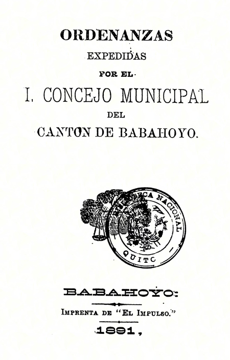 Ordenanzas expedidas por el I. Concejo Municipal Cantonal de Babahoyo (Folleto).