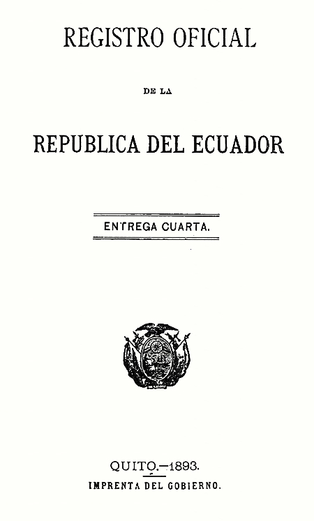 Registro Oficial de la República del Ecuador : Entrega cuarta (Folleto).