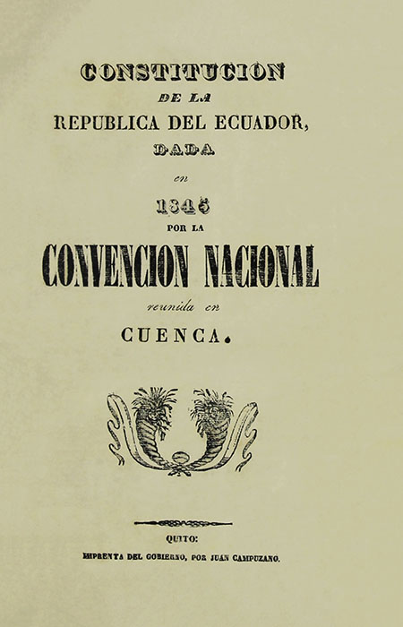 Constitución de la República del Ecuador dada en 1846 por la Convención Nacional reunida en Cuenca (Folleto).