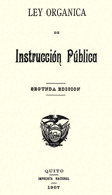 Ley Orgánica de Instrucción Pública: Segunda edición.