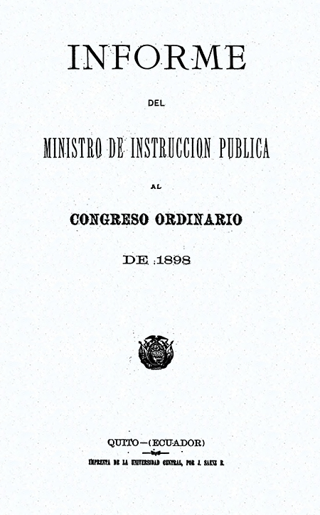Informe del Ministro de Instrucción Pública al Congreso Ordinario de 1898.
