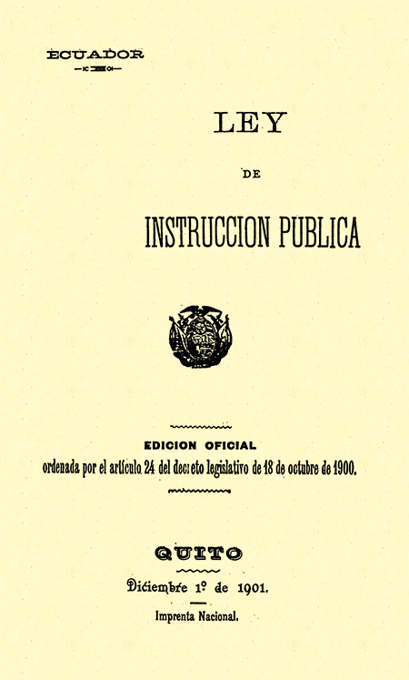 Ley de instrucción pública: Edición Oficial ordenada por el artículo 24 del decreto legislativo de 10 de octubre de 1900.