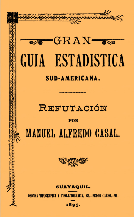 Gran guía estadística sud-americana: refutación por Manuel Alfredo Casal.
