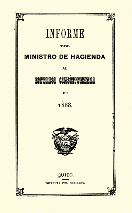 Informe del Ministro de Hacienda al Congreso Constitucional de 1888.