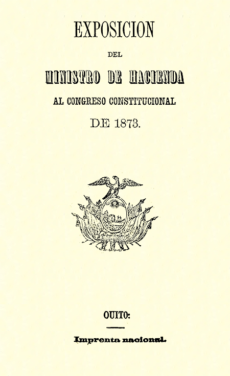 Exposición del Ministro de Hacienda al Congreso Constitucional de 1873.