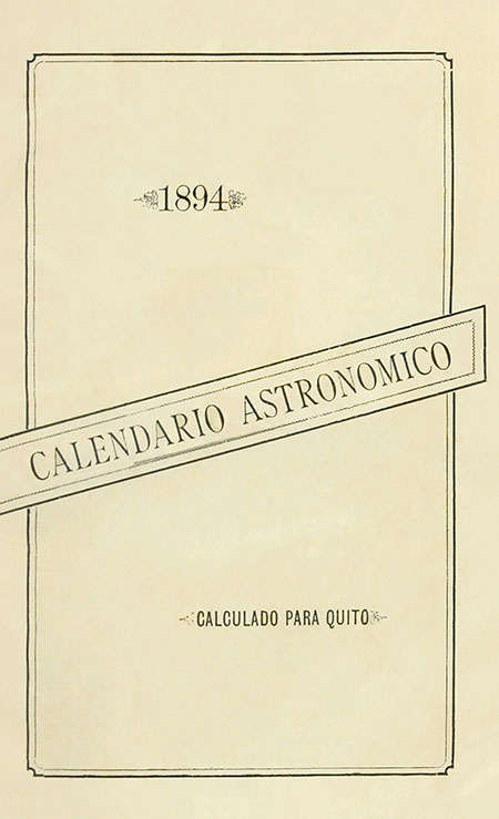 1894. Calendario astronómico calculado para Quito (Folleto).