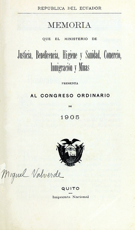 Memoria que el Ministerio de Justícia, Beneficencia, Higiene y Sanidad, Comercio Inmigración y Minas presenta al Congreso Ordinario de 1905.
