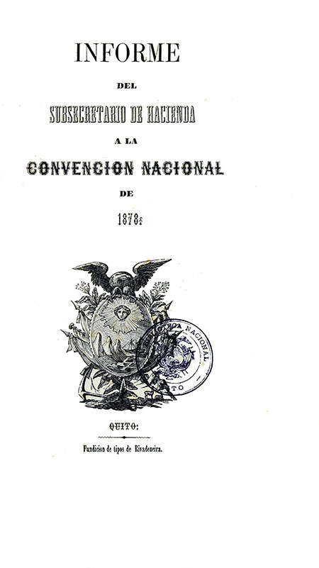 Informe del Subsecretario de Hacienda a la Convención Nacional de 1878.