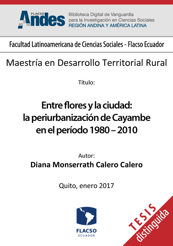 Entre flores y la ciudad: la periurbanización de Cayambe en el período 1980 – 2010