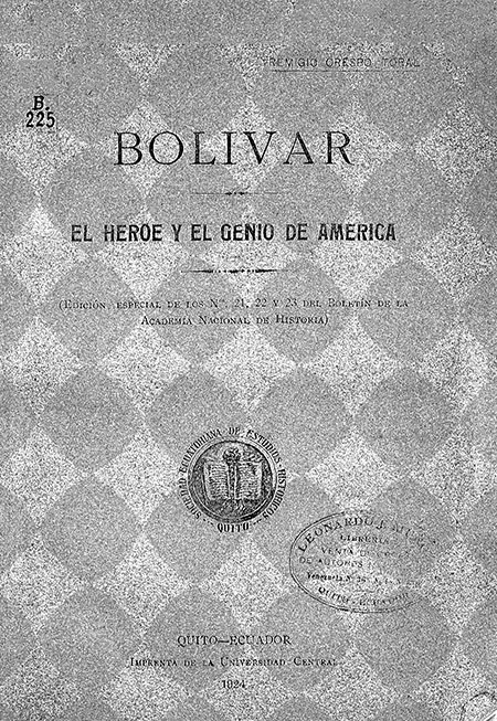 Bolívar, el héroe y el genio de América