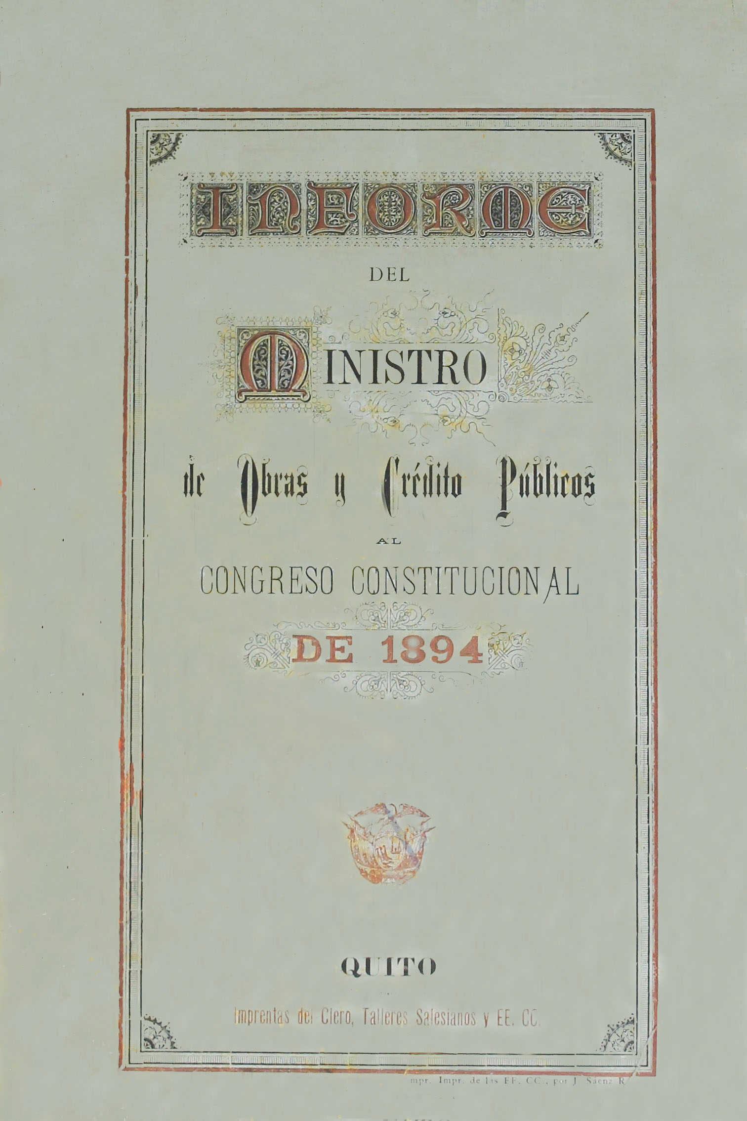 Informe del Ministro de Obras y Crédito Públicos al Congreso Constitucional de 1894