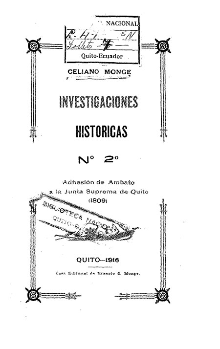 Investigaciones Históricas No.2. Adhesión de Ambato a la Junta Suprema de Quito (1809)