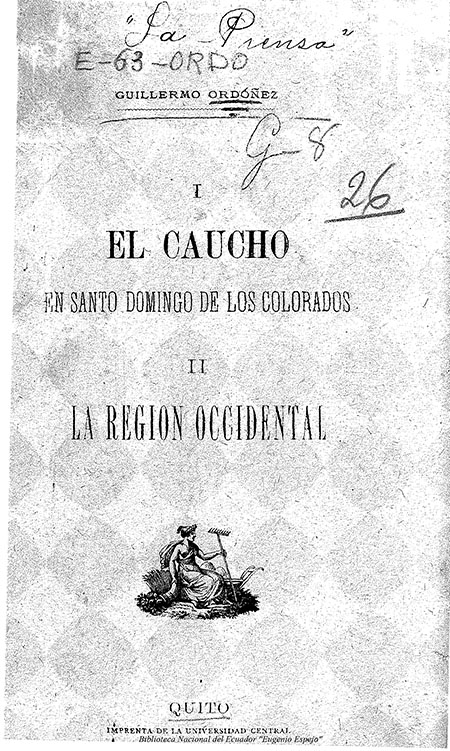 I El Caucho : II La Región Occidental