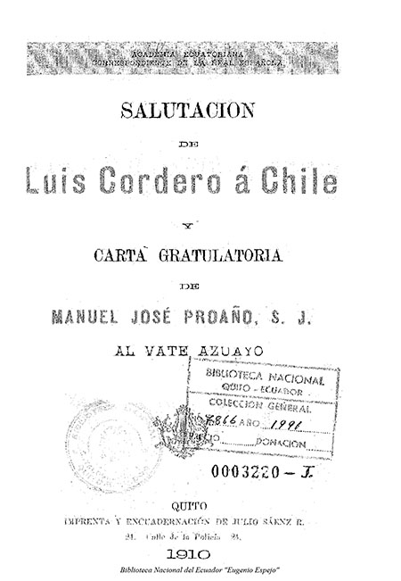 Salutación de Luis Cordero a Chile y carta de gratulatoria de Manuel José Proaño al vate Azuayo