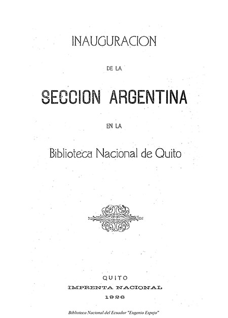 Inauguración de la sección Argentina en la Biblioteca Nacional de Quito