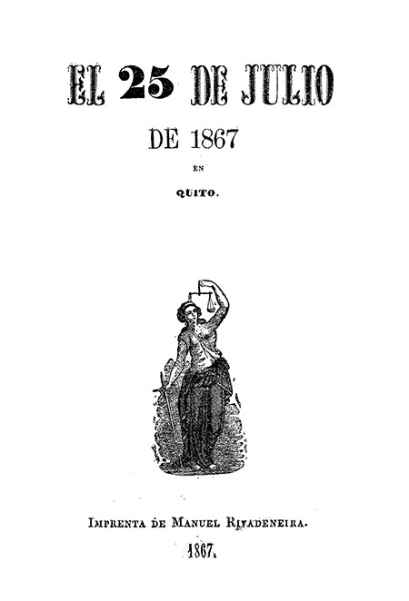 El 25 de Julio de 1867, en Quito