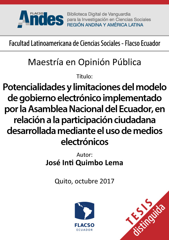 Potencialidades y limitaciones del modelo de gobierno electrónico implementado por la Asamblea Nacional del Ecuador, en relación a la participación ciudadana desarrollada mediante el uso de medios electrónicos