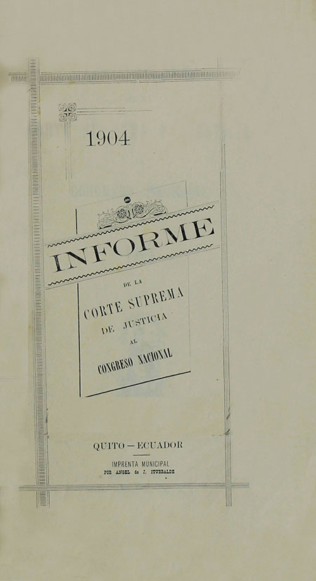 Informe de la Corte Suprema de Justicia al Congreso Nacional de 1904