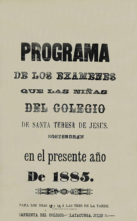 Programa de los exámenes que las niñas del Colegio de Santa Teresa de Jesús, sostendrán en el presente año de 1885 : para los días 13 [12] y 14 [13]