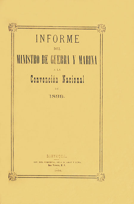 Informe del Ministro de Guerra y Marina a la Convención Nacional de 1896