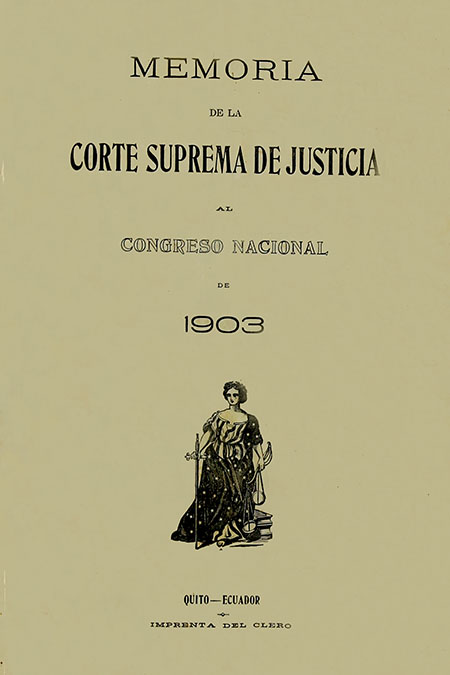 Memoria de la Corte Suprema de Justicia al Congreso Nacional de 1903 [Manuel B. Cueva ]