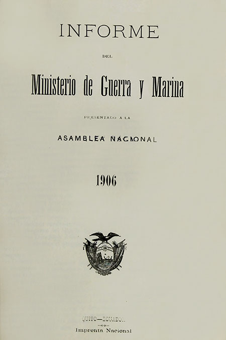 Informe del Ministerio de Guerra y Marina presentado a la Asamblea Nacional de 1906