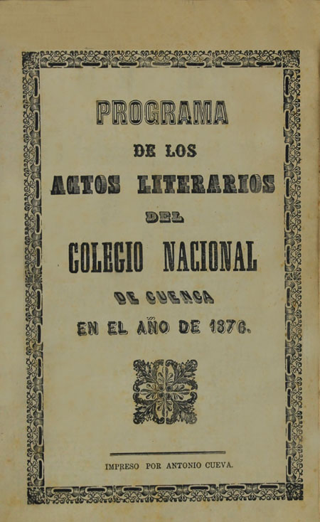 Programa de los actos literarios del Colegio Nacional de Cuenca en el año de 1876