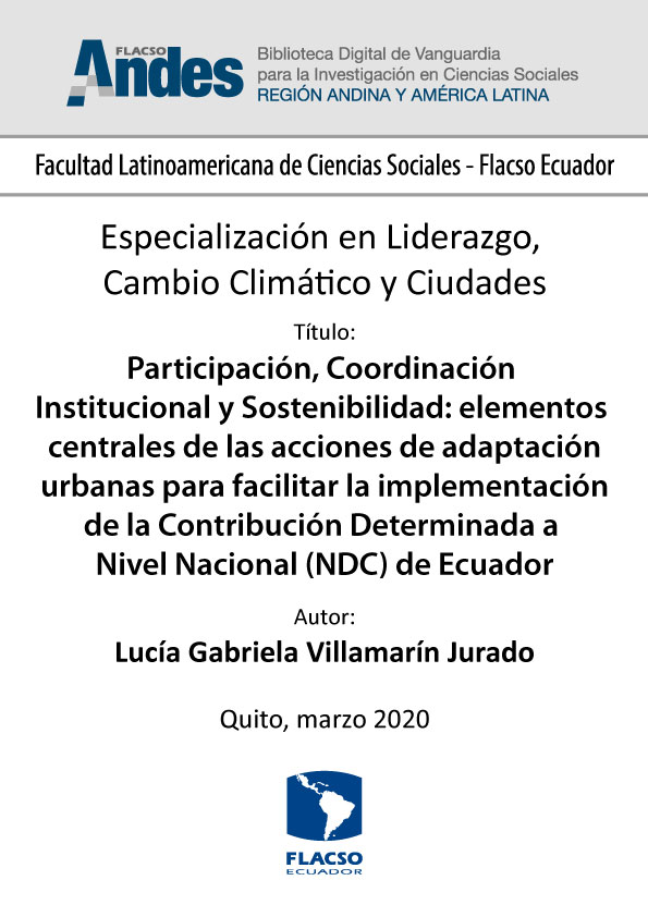 Participación, Coordinación Institucional y Sostenibilidad: elementos centrales de las acciones de adaptación urbanas para facilitar la implementación de la Contribución Determinada a Nivel Nacional (NDC) de Ecuador