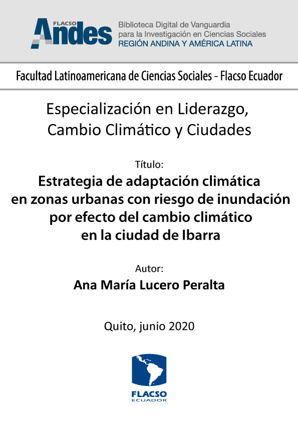 Estrategia de adaptación climática en zonas urbanas con riesgo de inundación por efecto del cambio climático en la ciudad de Ibarra