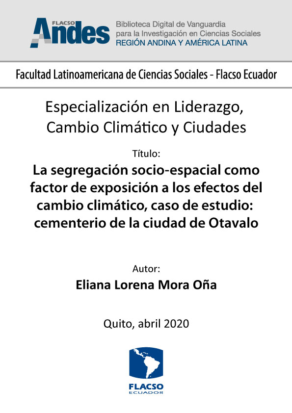 La segregación socio-espacial como factor de exposición a los efectos del cambio climático, caso de estudio: cementerio de la ciudad de Otavalo