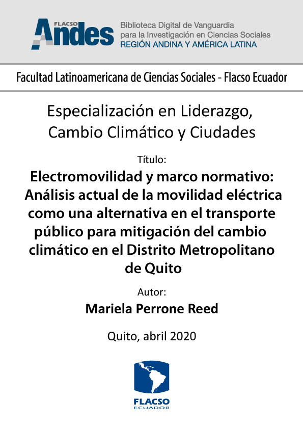 Electromovilidad y marco normativo: Análisis actual de la movilidad eléctrica como una alternativa en el transporte público para mitigación del cambio climático en el Distrito Metropolitano de Quito