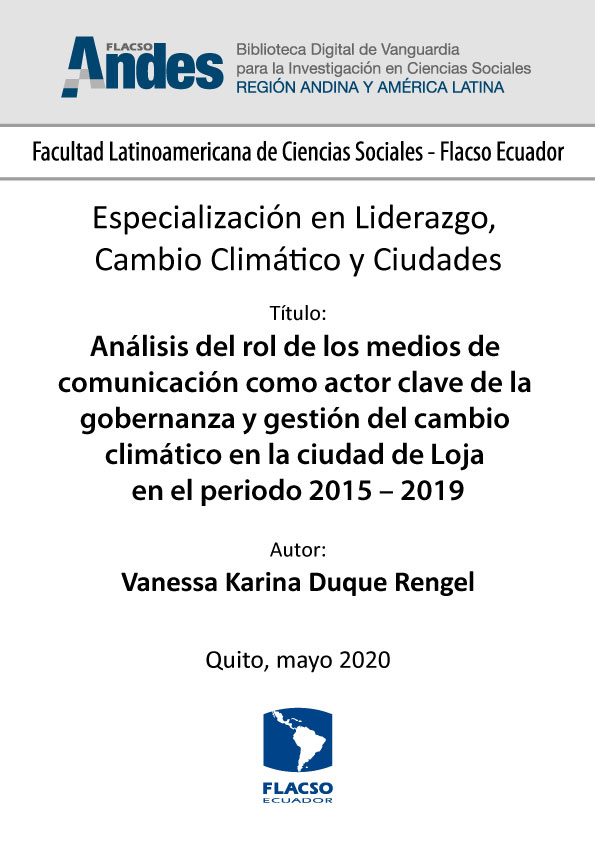 Análisis del rol de los medios de comunicación como actor clave de la gobernanza y gestión del cambio climático en la ciudad de Loja en el periodo 2015 – 2019