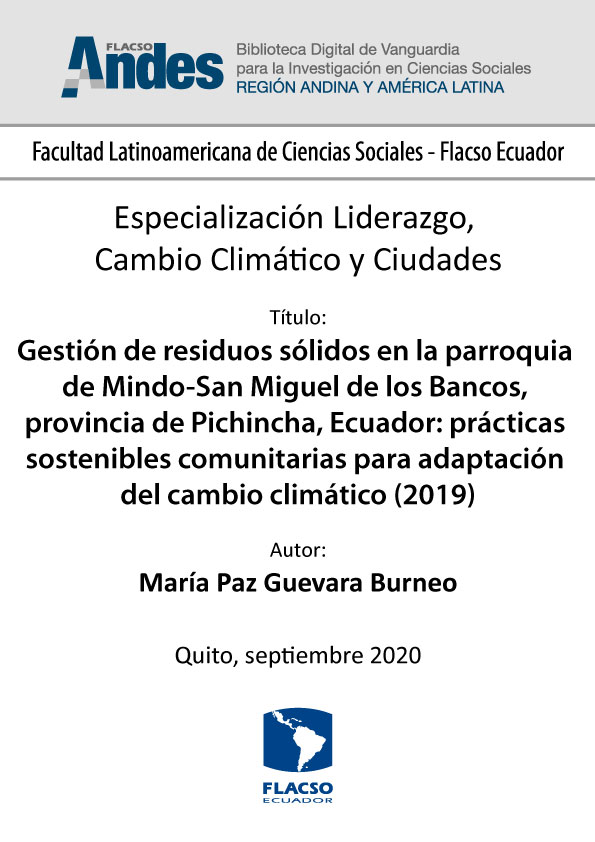 Gestión de residuos sólidos en la parroquia de Mindo-San Miguel de los Bancos, provincia de Pichincha, Ecuador: prácticas sostenibles comunitarias para adaptación del cambio climático (2019)