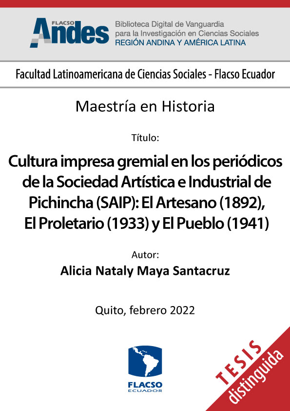 Cultura impresa gremial en los periódicos de la Sociedad Artística e Industrial de Pichincha (SAIP): El Artesano (1892), El Proletario (1933) y El Pueblo (1941)