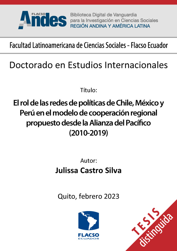 El rol de las redes de políticas de Chile, México y Perú en el modelo de cooperación regional propuesto desde la Alianza del Pacífico (2010-2019)