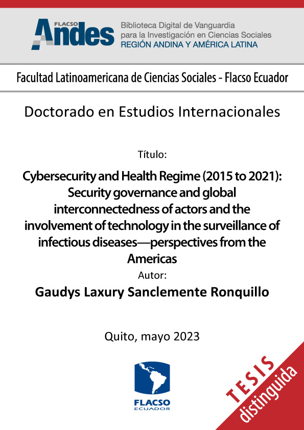 Cybersecurity and Health Regime (2015 to 2021): Security governance and global interconnectedness of actors and the involvement of technology in the surveillance of infectious diseases—perspectives from the Americas