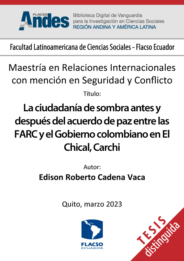La ciudadanía de sombra antes y después del acuerdo de paz entre las FARC y el Gobierno colombiano en El Chical, Carchi