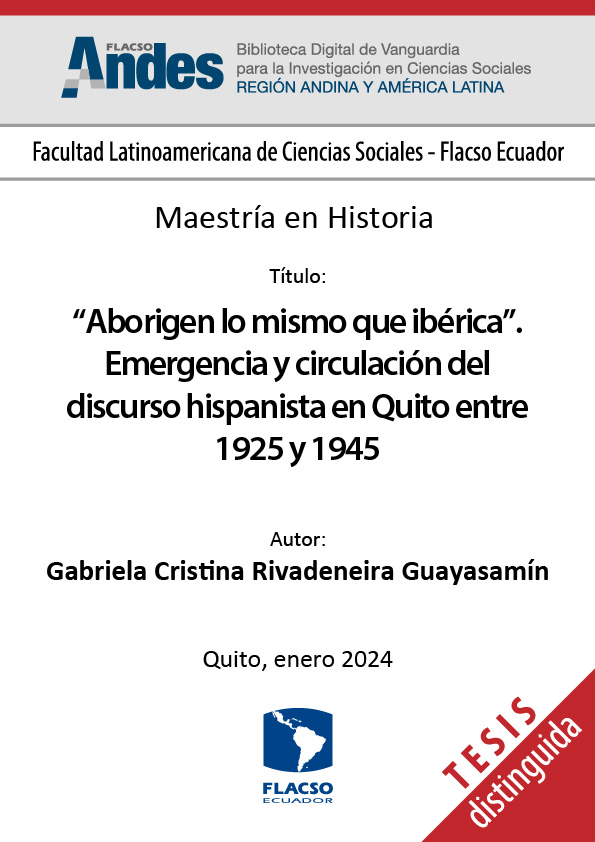 “Aborigen lo mismo que ibérica”. Emergencia y circulación del discurso hispanista en Quito entre 1925 y 1945