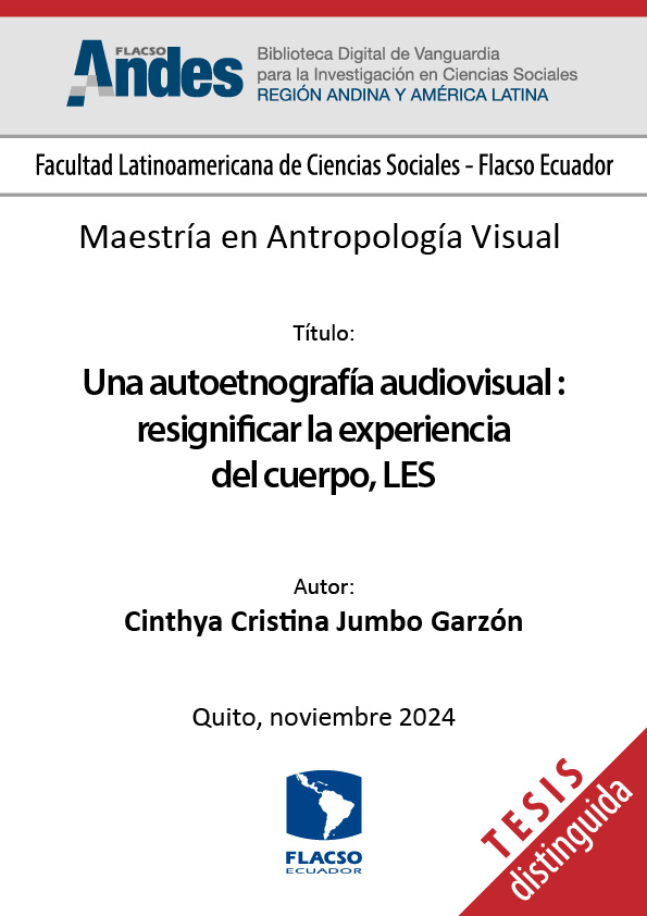 Una autoetnografía audiovisual : resignificar la experiencia del cuerpo, LES