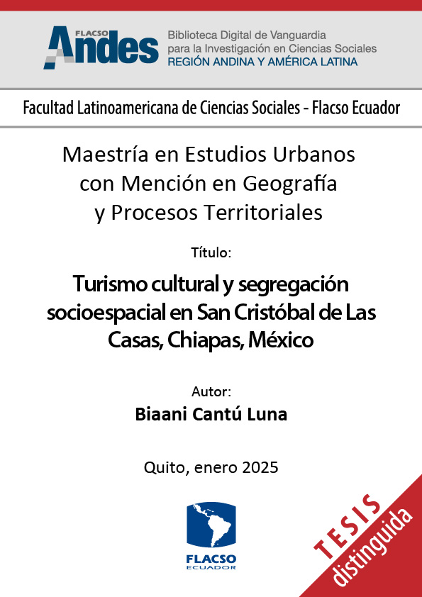 Turismo cultural y segregación socioespacial en San Cristóbal de Las Casas, Chiapas, México