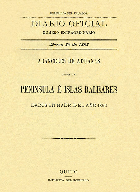 Aranceles de Aduanas para la Península é Islas Baleares dados en Madrid el año 1892.