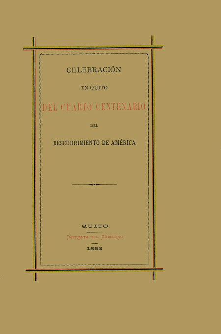 Celebración en Quito del cuarto centenario del Descubrimiento de América.