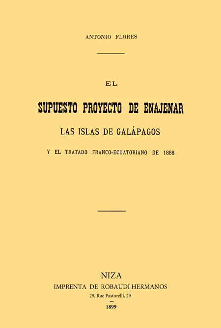 El supuesto proyecto de enajenar las Islas de Galápagos y el Tratado franco-ecuatoriano de 1888.