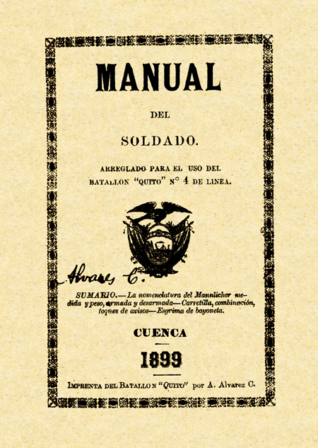Manual del soldado: arreglado para el uso del Batallón 