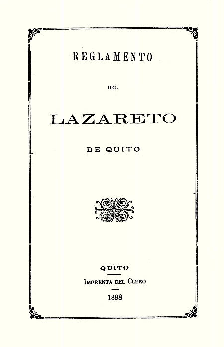 Reglamento del Lazareto de Quito [Folleto].
