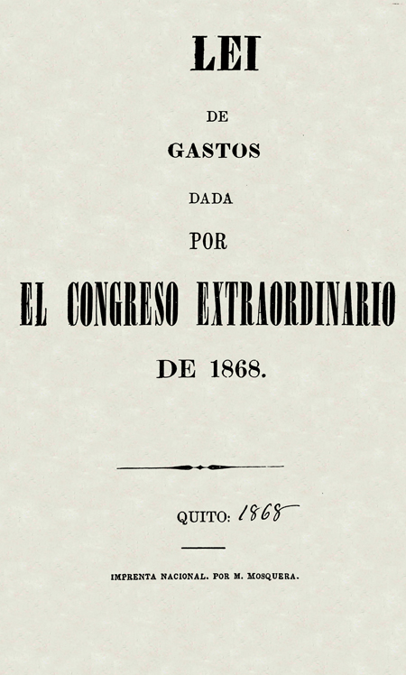 Lei de Gastos dada por el Congreso Extraordinario de 1868 [Folleto].