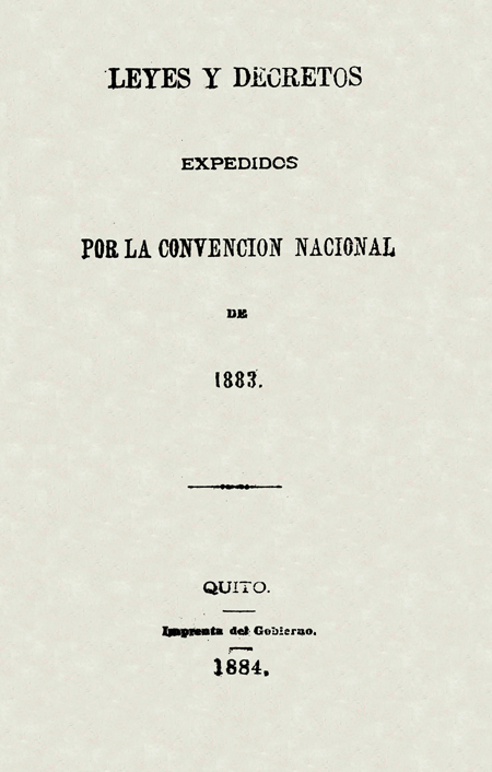 Leyes y decretos expedidos por la Convención Nacional de 1883.