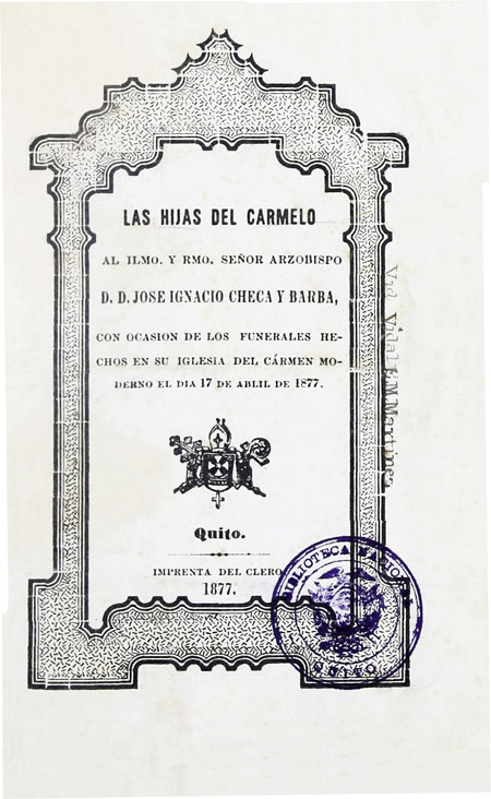 Las hijas del Carmelo al Ilmo. y Rmo. Señor Arzobispo D. Don José Ignacio Checa y Barba, con ocasión de los funerales hechos  en su iglesia del Cármen Moderno, el día 17 de abril de 1877 (Folleto).