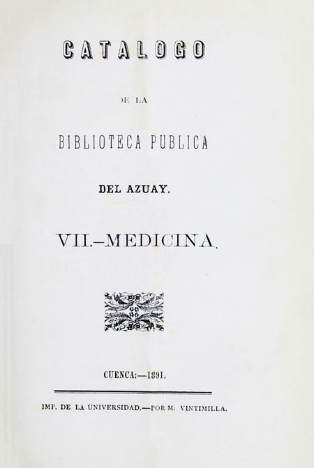 Catálogo de la Biblioteca Pública del Azuay, vii Medicina (Folleto).
