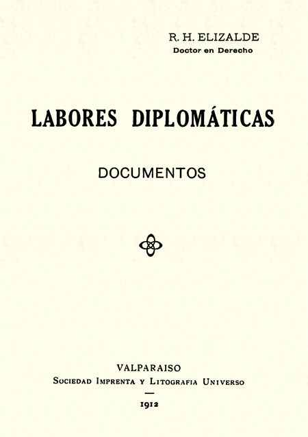 Labores diplomáticas : documentos.